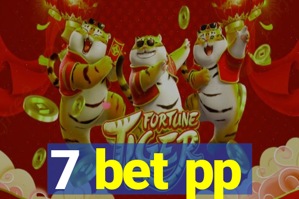 7 bet pp